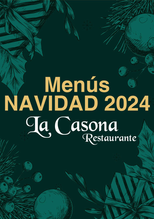 Menús Navidad 2024. La Casona, Playa PArk, Ciudad Real 